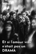 Et si le vrai amour n’était pas un drama